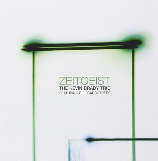 Zeitgeist - CD Audio di Kevin Brady