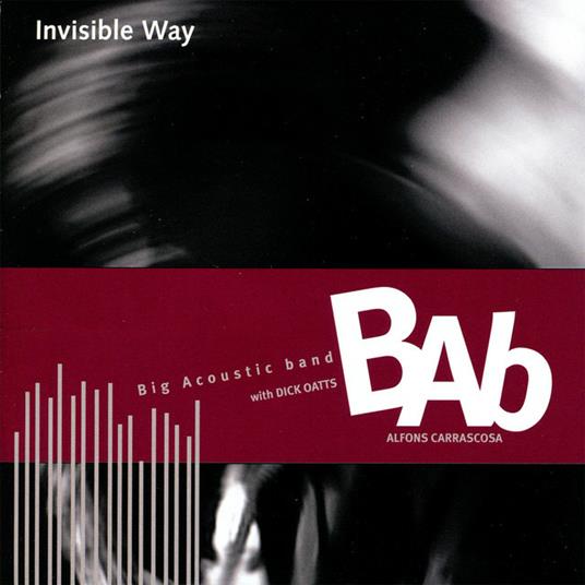 Invisible Way - CD Audio di Big Acoustic Band