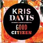 Good Citizen - CD Audio di Kris Davis