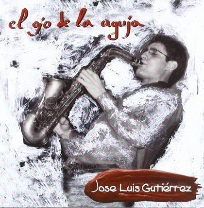 El Ojo De La Aguja - CD Audio di José Luis Gutiérrez