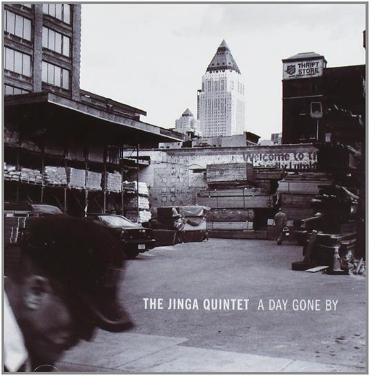 A Day Gone by - CD Audio di Jinga Quintet