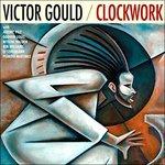Clockwork - CD Audio di Victor Gould