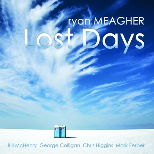 Lost Days - CD Audio di Ryan Meagher