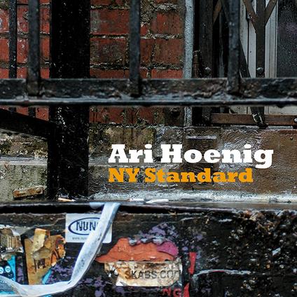 NY Standards - CD Audio di Ari Hoenig