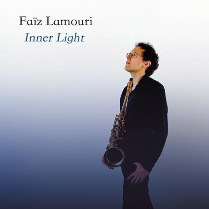 Inner Light - CD Audio di Faïz Lamouri