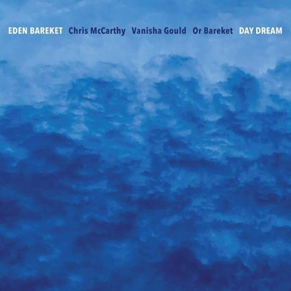 Day Dream - CD Audio di Eden Bareket