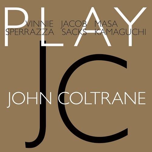 Plays John Coltrane - CD Audio di Vinnie Sperrazza