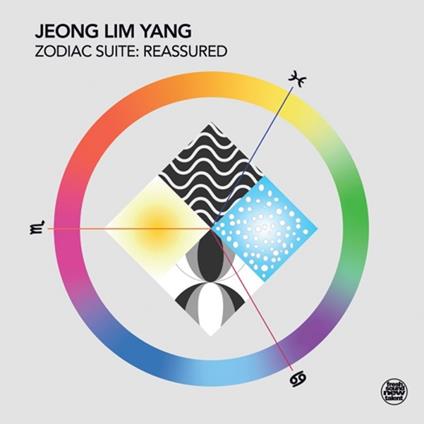 Zodiac Suite. Reassured - CD Audio di Jeong Lim Yang