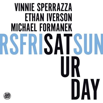 Saturday - CD Audio di Vinnie Sperrazza