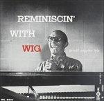 Reminiscin' with Wig - CD Audio di Gerald Wiggins