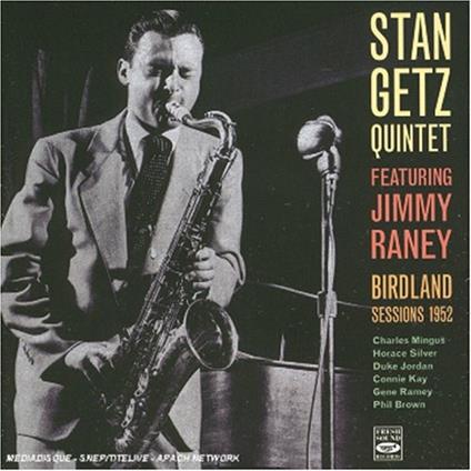 Birdland Sessions 1952 - CD Audio di Stan Getz