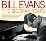 The Sideways Years - CD Audio di Bill Evans