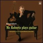 Mr. Roberts Plays Guitar - CD Audio di Howard Roberts