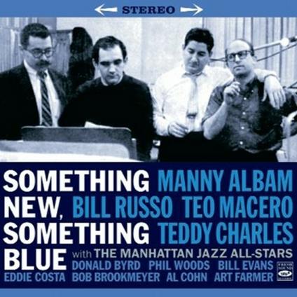 Something New, Something Blue - Swinging Guys and Dolls - CD Audio di Manny Albam,Teddy Charles,Bill Russo,Teo Macero