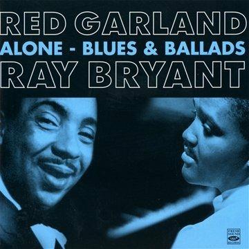 Alone - Blues & Ballads - CD Audio di Red Garland,Ray Bryant