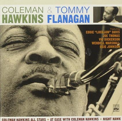 Coleman Hawkins All Stars - At Ease with Coleman Hawkins - Night Hawk - CD Audio di Coleman Hawkins,Tommy Flanagan