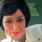 Trav'lin Light - All the Sad Young Men - CD Audio di Anita O'Day