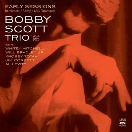 Early Sessions 1954-1955 - CD Audio di Bobby Scott