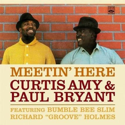 Meetin' Here - CD Audio di Paul Bryant,Curtis Amy
