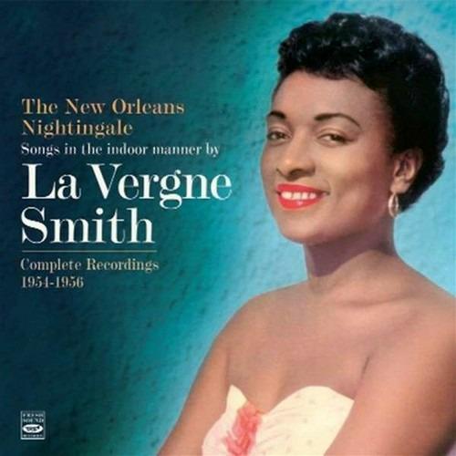 The Complete Recordings 1954-1956 - CD Audio di La Vergne Smith