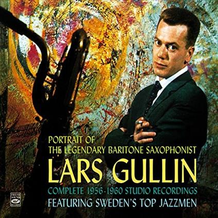 Complete 1956-1960 Studio Recordings - CD Audio di Lars Gullin