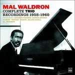 CD Complete Trio Recordings 1958-1960 Mal Waldron