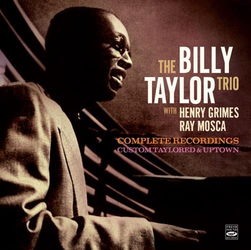 Complete Recordings Custom Taylored & Up - CD Audio di Billy Taylor