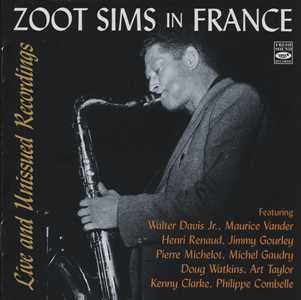 CD In France: Live And Unissued Recordings Zoot Sims