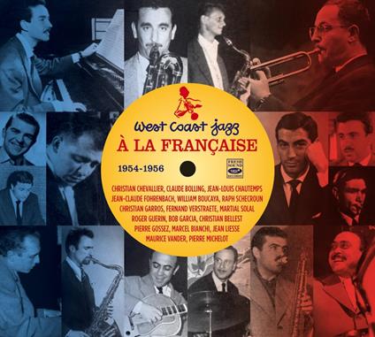 West Coast Jazz A La Francaise: 1954-1956 - CD Audio