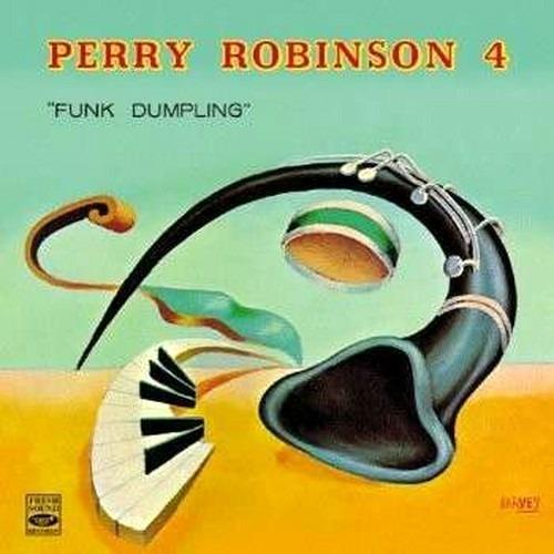 Funk Dumpling - CD Audio di Perry Robinson