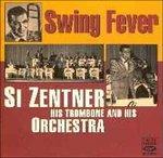 Swing Fever - CD Audio di Si Zentner