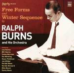 Free Forms / Winter Sequences - CD Audio di Ralph Burns