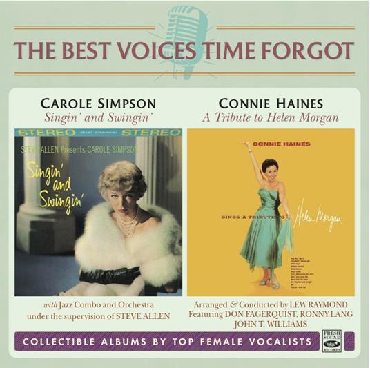 The Best Voices Time Forgot - CD Audio di Connie Haines,Carole Simpson