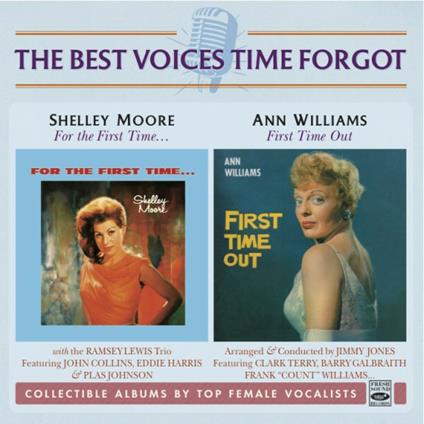 The Best Voices Time Forgot - CD Audio di Ann Williams,Shelley Moore