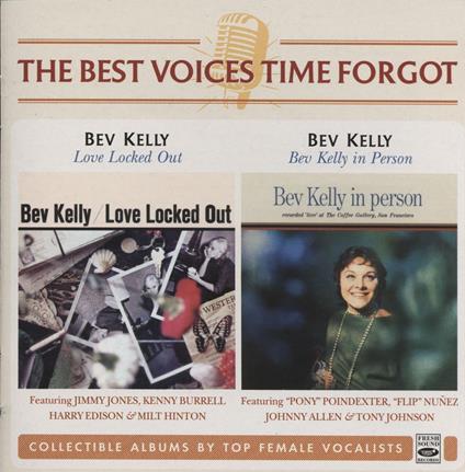 Love Locked Out - Bev Kelly In Person - CD Audio di Bev Kelly