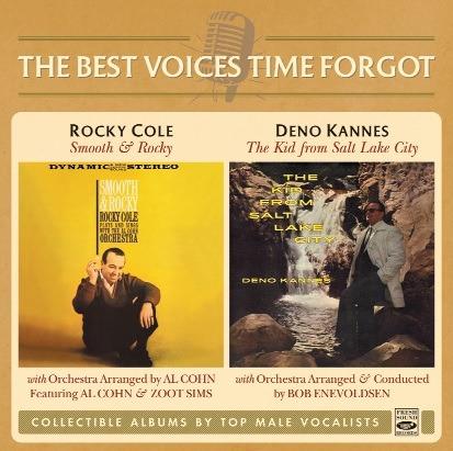 The Best Voices Time Forgot - CD Audio di Rocky Cole,Deno Kannes
