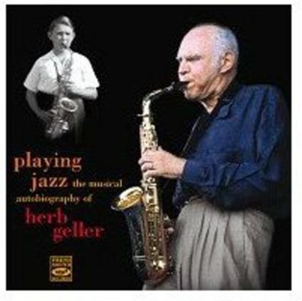 Playing Jazz - CD Audio di Herb Geller