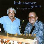 For All We Know - CD Audio di Bob Cooper