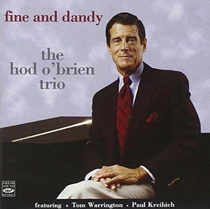 Fine And Dandy - CD Audio di Hod O'Brien