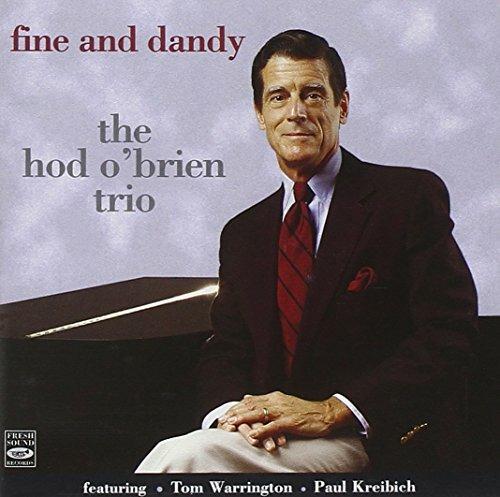 Fine And Dandy - CD Audio di Hod O'Brien