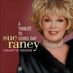 A Tribute to Doris Day - CD Audio di Sue Raney