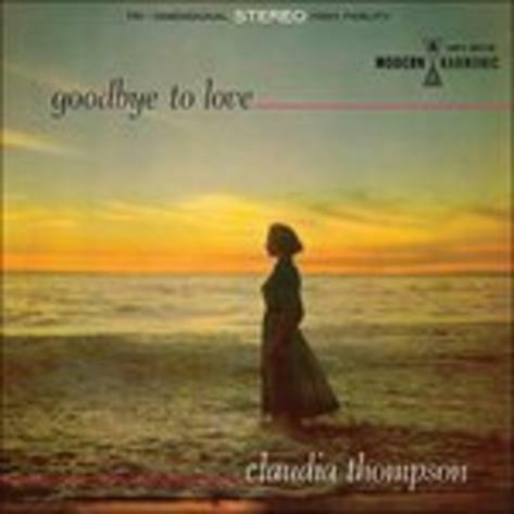 Goodbye to Love - CD Audio di Claudia Thompson