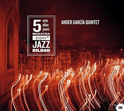 Ander Garcia Quintet - CD Audio di Ander Garcia