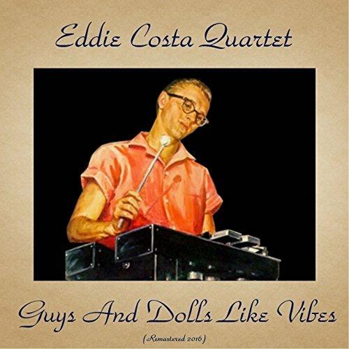 Guys and Dolls Like Vibes (Colonna Sonora) - Vinile LP di Eddie Costa