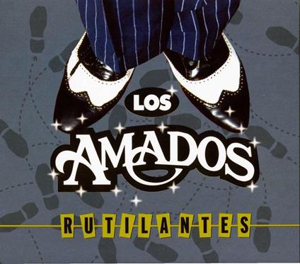Rutilantes - CD Audio di Los Amados