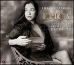 Épica - CD Audio di Liliana Barrios