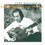 Habichuela en Rama - CD Audio di Pepe Habichuela
