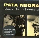 Blues De La Frontera - CD Audio di Pata Negra