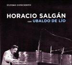 Ultimo concierto - CD Audio di Horacio Salgan