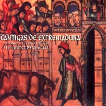 Cantigas De Extremadura - CD Audio di Alfonso X el Sabio,Ensemble Musica Antigua,Eduardo Paniagua